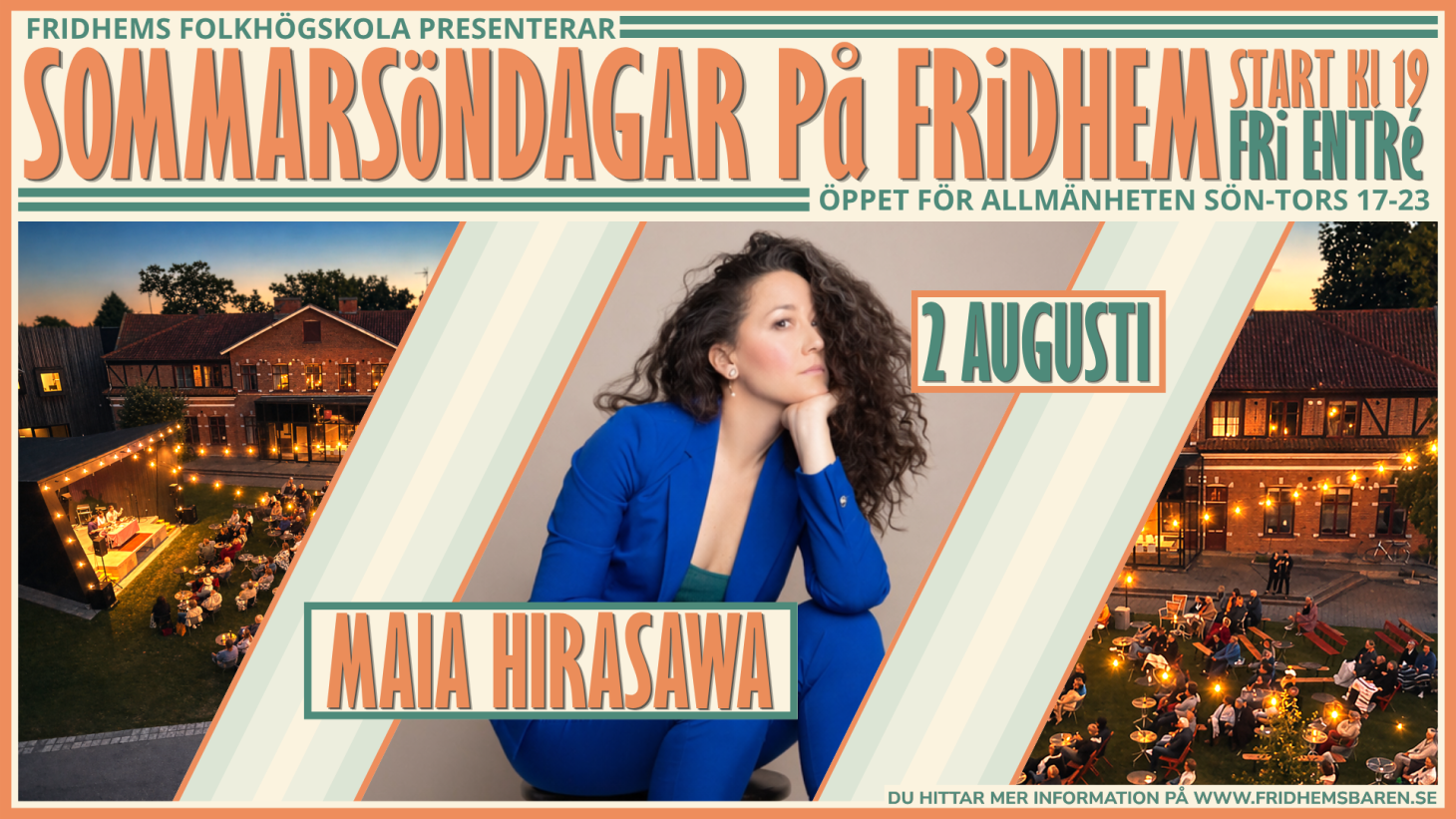 SOMMARSÖNDAG PÅ FRIDHEM - MAIA HIRASAWA 2 augusti - 1460 x 821