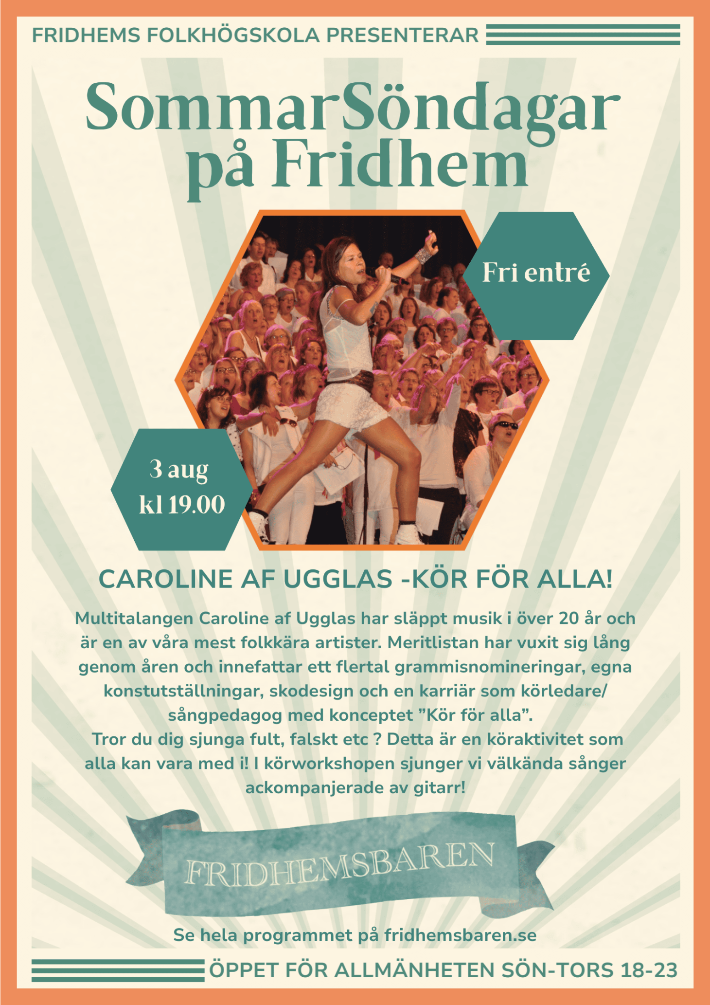 SOMMARSÖNDAG PÅ FRIDHEM - CAROLINE AF UGGLAS - Kör för alla 3 AUGUSTI - 1460 x 2065