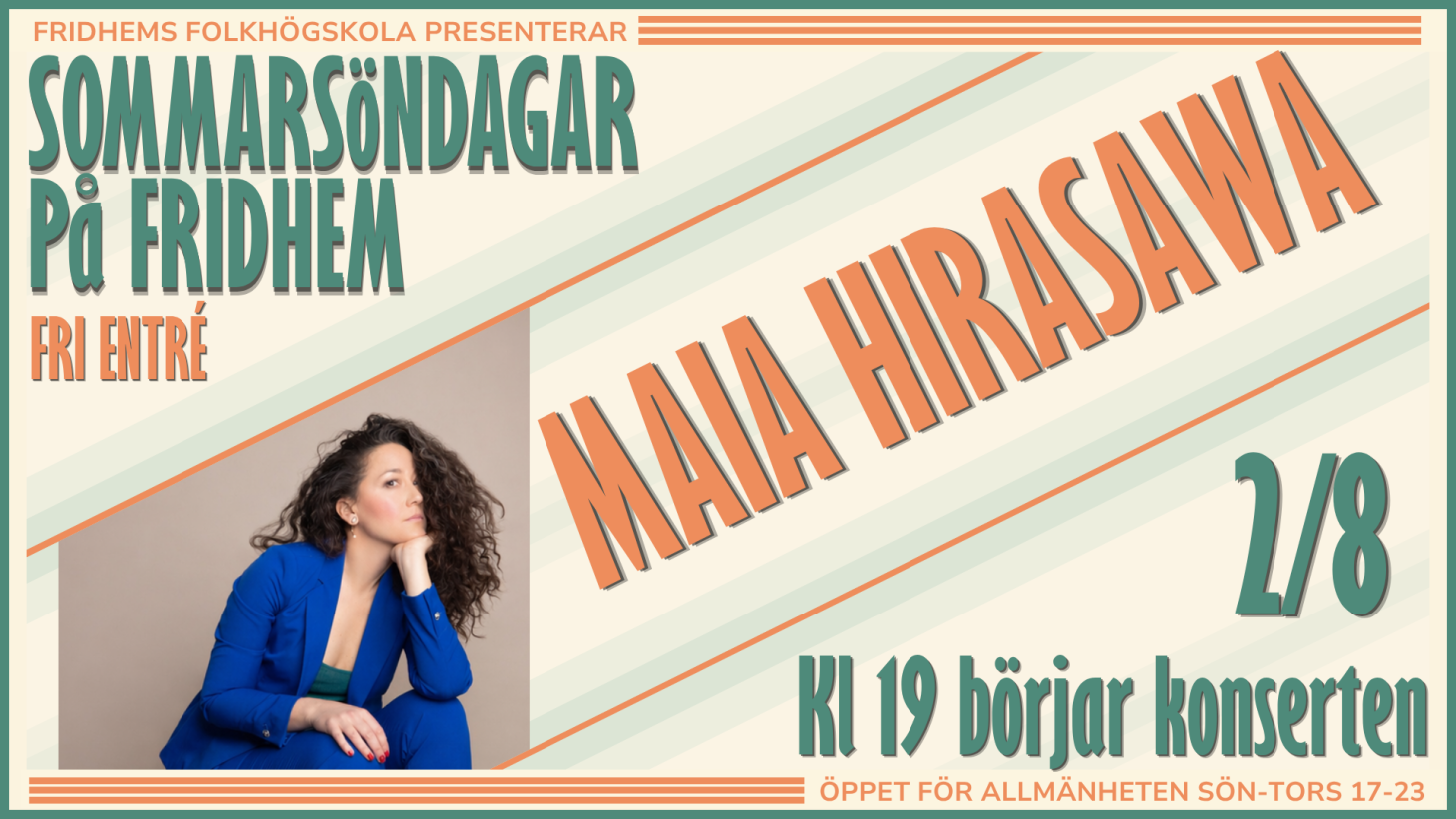 SOMMARSÖNDAG PÅ FRIDHEM - MAIA HIRASAWA 2 augusti - 1460 x 821