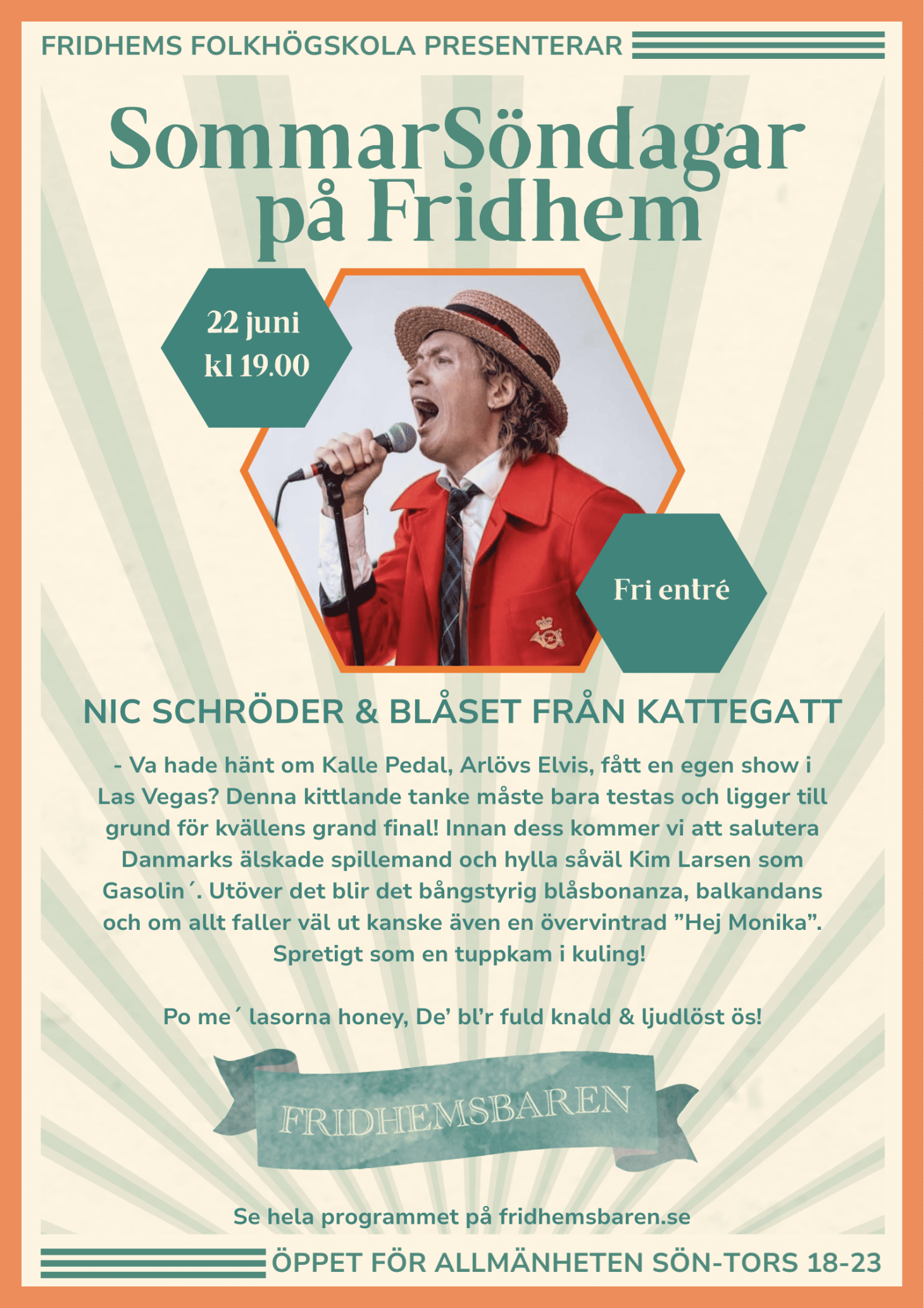 SOMMARSÖNDAG PÅ FRIDHEM - NIC SCHRÖDER & BLÅSET FRÅN KATTEGATT 22 JUNI - 1460 x 2065